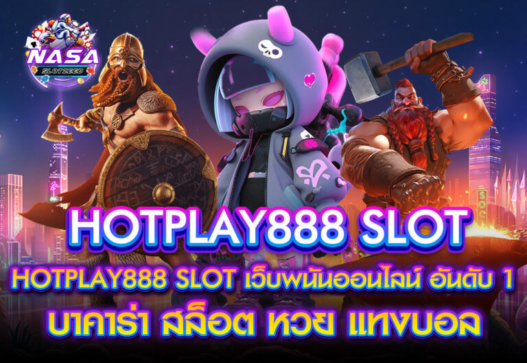 NASA HOTPLAY888 SLOT